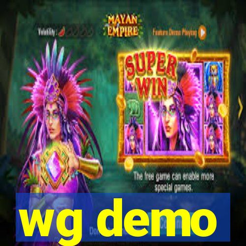 wg demo